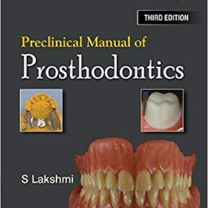 Preclinical Manual of Prosthodontics Paperback – January 1, 2018