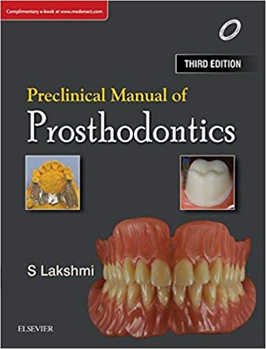 Preclinical Manual of Prosthodontics Paperback – January 1, 2018