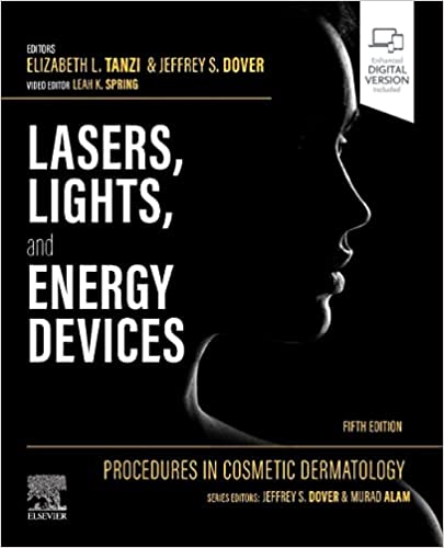 Procedures in Cosmetic Dermatology: Lasers, Lights, and Energy Devices 5th Edition