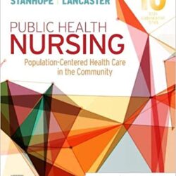 Public Health Nursing: Population-Centered Health Care in the Community 10th Edition