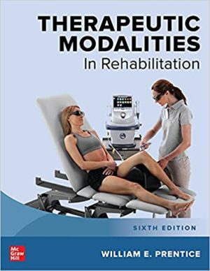 Therapeutic Modalities in Rehabilitation, Sixth Edition 6th Edition
