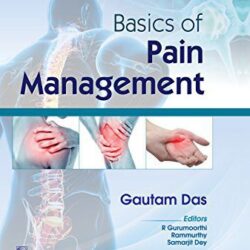 Basics of Pain Management 1st Edition