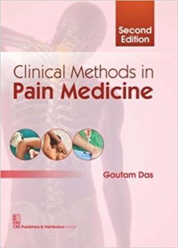 Clinical Methods in Pain Medicine 2nd Edition