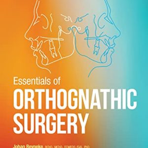 Essentials of Orthognathic Surgery, 3rd Edition