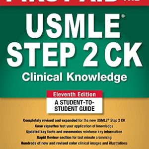 First Aid for the USMLE Step 2 CK 11th Edition