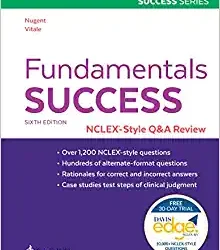Fundamentals Success NCLEX®-Style Q&A Review, 6th Edition