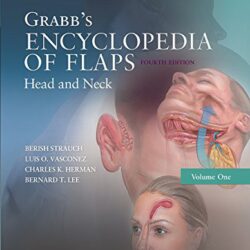 Grabb's Encyclopedia of Flaps: Head and Neck 4e édition