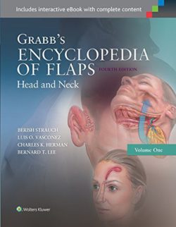 Grabb's Encyclopedia of Flaps: Head and Neck Fourth Edition