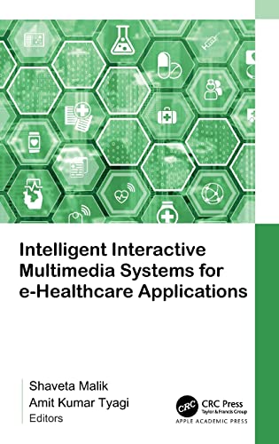 Intelligent Interactive Multimedia Systems for e-Healthcare Applications 1st Edition