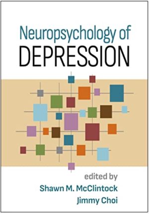 Neuropsychology of Depression 1st Edition