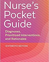 Nurse’s Pocket Guide Diagnoses, Prioritized Interventions, and Rationales, 16th Edition