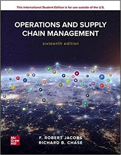 Operations and Supply Chain Management, 16.ª edición: con el manual de soluciones del instructor, el manual de soluciones y el banco de pruebas