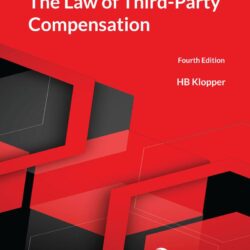 The Law of Third Party Compensation 4th Edition