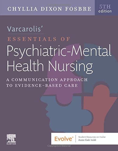 Gli elementi essenziali di Varcarolis dell'infermieristica psichiatrica per la salute mentale: un approccio comunicativo all'assistenza basata sull'evidenza 5a edizione