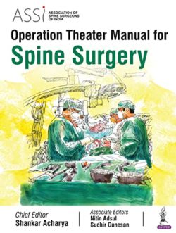ASSI Operation Theater Manual for Spine Surgery 1 st ed