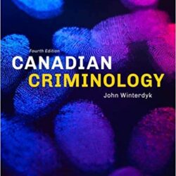 Canadian Criminology, 4th Edition