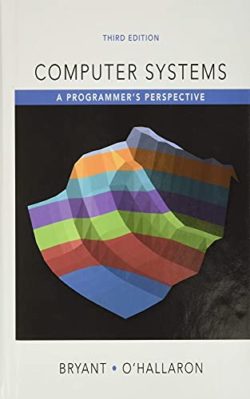 Computer Systems: A Programmer’s Perspective 3rd Edition