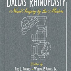 Далласская ринопластика: носовая хирургия от мастеров (1 и 2 тома), 3-е издание + видео