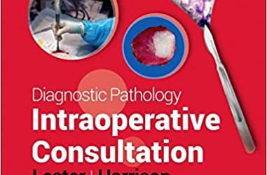 Patologia diagnostica: consultazione intraoperatoria 3a edizione