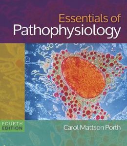 Essentials of Pathophysiology: Concepts of Altered States, 4th Edition