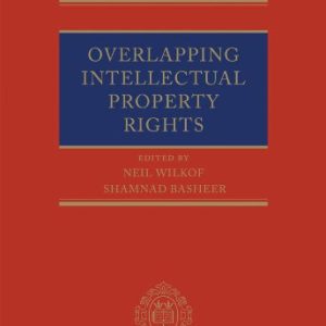 Overlapping Intellectual Property Rights 1st Edition