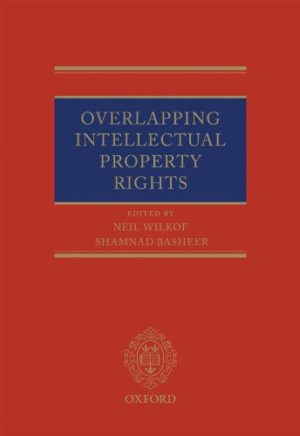 Overlapping Intellectual Property Rights 1st Edition