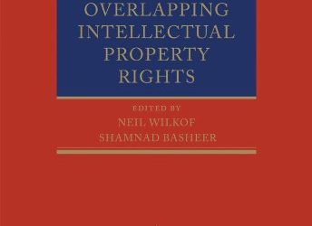 Overlapping Intellectual Property Rights 1st Edition