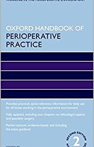 Oxford Handbook of Perioperative Practice Second Edition