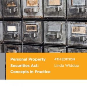 Personal Property Securities Act: Concepts in Practice, 4th edition