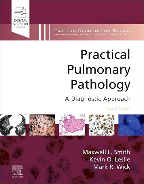 Practical Pulmonary Pathology A Diagnostic Approach (Pattern Recognition) 4th Edition