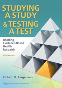 Studying A Study and Testing a Test: Reading Evidence-based Health Research, 6th Edition Sixth ed
