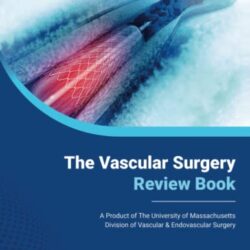 The Vascular Surgery Review Book – Print Replica