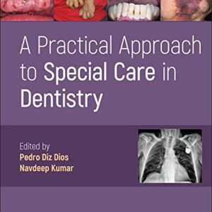 A Practical Approach to Special Care in Dentistry