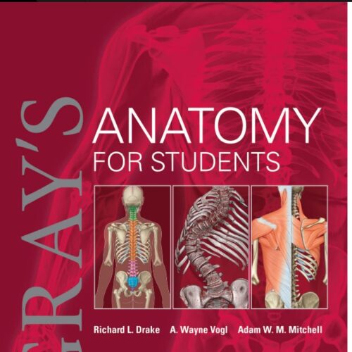 Gray’s Anatomy for Students Fifth Edition