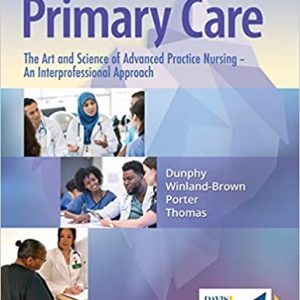 Primary Care The Art and Science of Advanced Practice Nursing 6th Edition