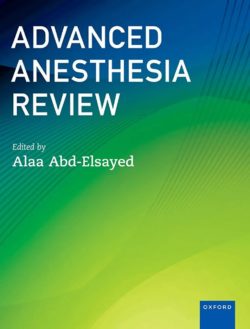 Advanced Anesthesia Review
