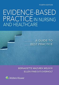 Evidence-Based Practice in Nursing & Healthcare: A Guide to Best Practice 4th Edition