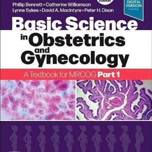 Basic Science in Obstetrics and Gynaecology A Textbook for MRCOG 5th Ed