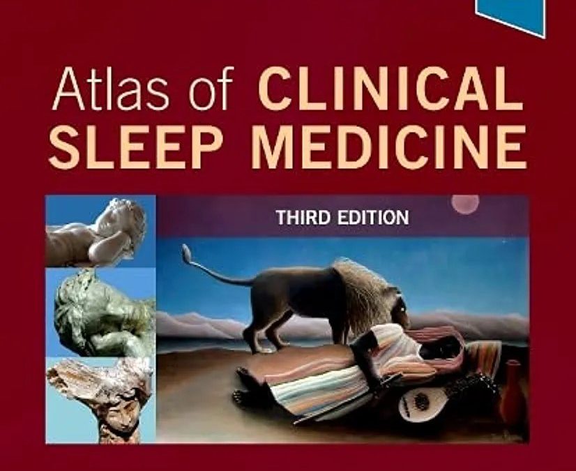 Atlas of Clinical Sleep Medicine Third Edition