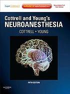 Cottrell and Young’s Neuroanesthesia, 5th edition