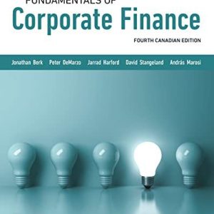 Fundamentals of Corporate Finance, Canadian Edition, 4th Edition