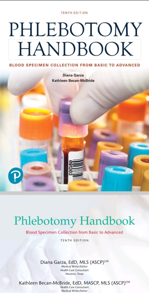 Phlebotomy Handbook : Blood Specimen Collection from Basic to Advanced Tenth Edition