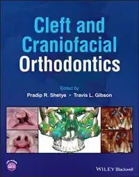 Cleft and Craniofacial Orthodontics, 1st Edition
