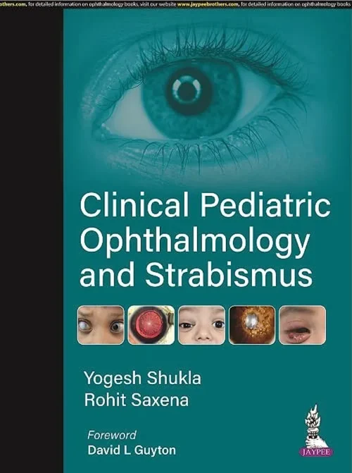 Clinical Pediatric Ophthalmology and Strabismus