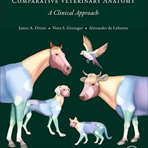Comparative Veterinary Anatomy: A Clinical Approach