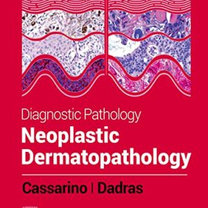 Diagnostic Pathology : Neoplastic Dermatopathology 3rd Edition