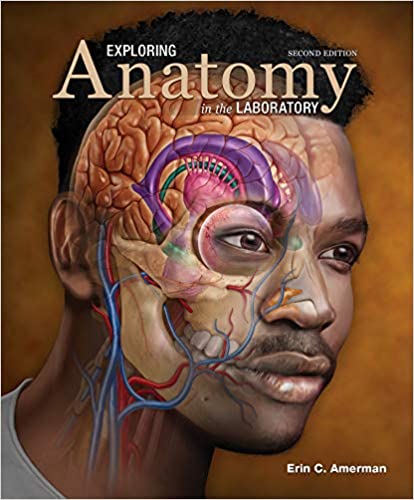 Exploring Anatomy in the Laboratory 2nd Edition