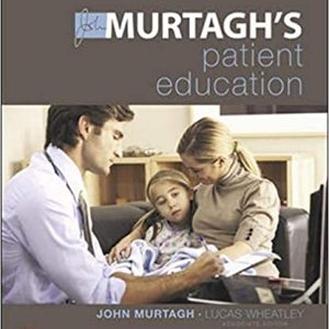 Murtagh’s Patient Education, 8th Edition