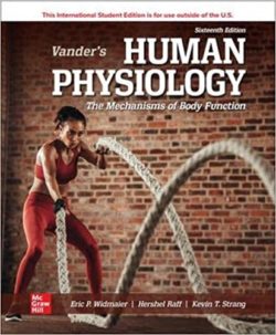 Vander's Human Physiology: The Mechanism of Body Function 16th Edition