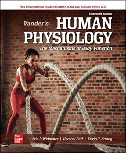 Vander’s Human Physiology: The Mechanism of Body Function 16th Edition